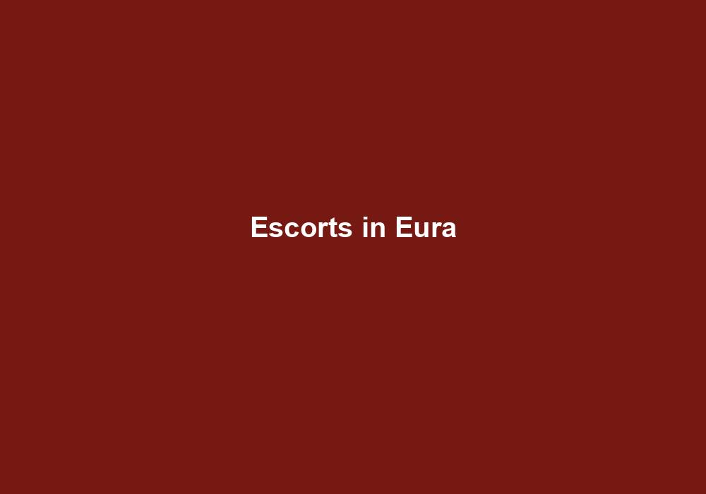 Escorts in Eura