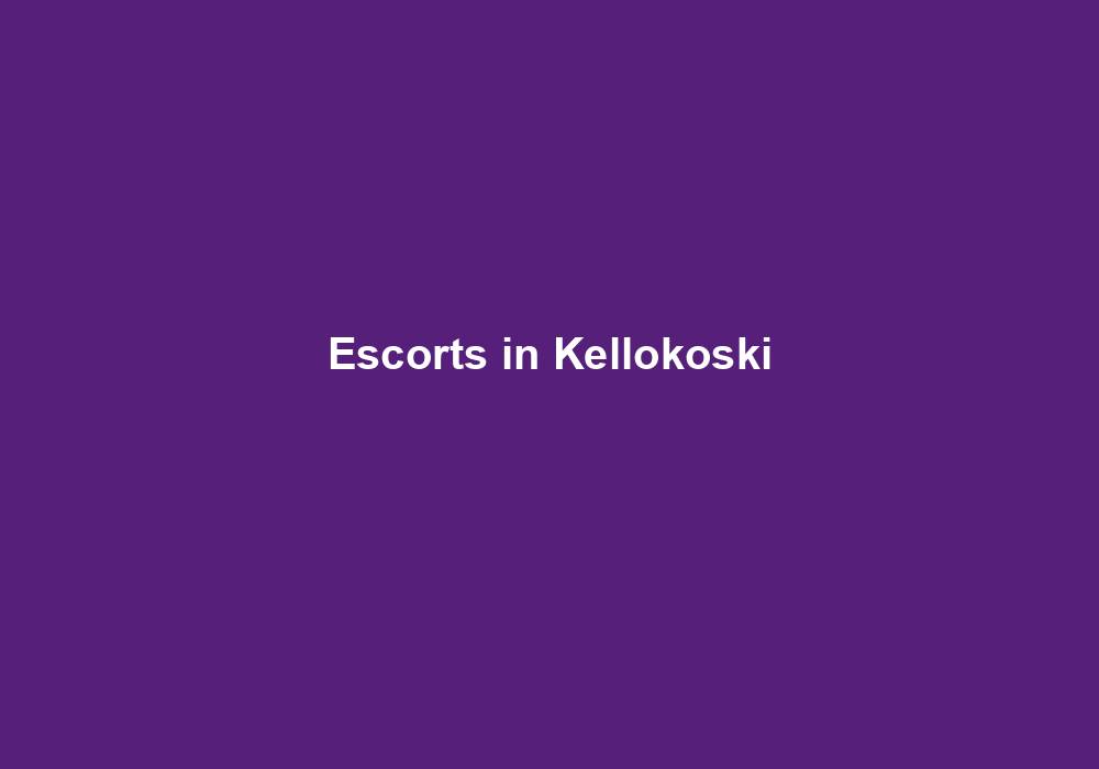 Escorts in Kellokoski