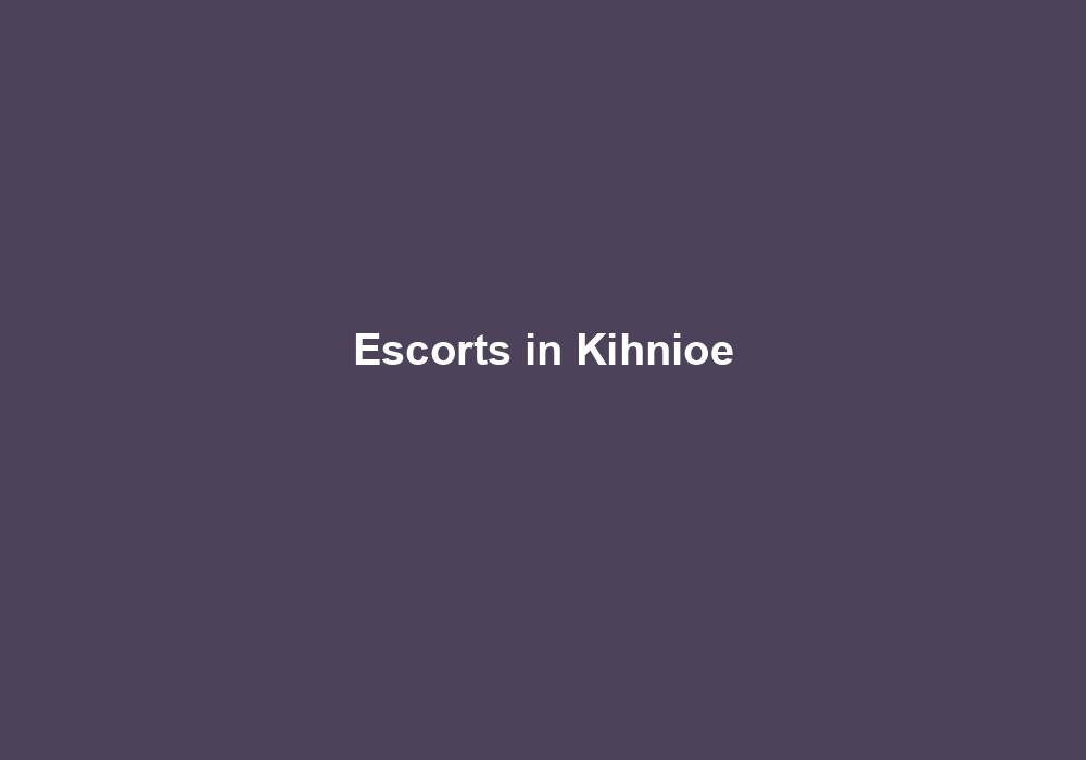 Escorts in Kihnioe