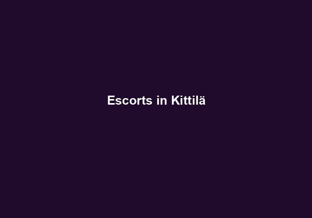 Escorts in Kittilä