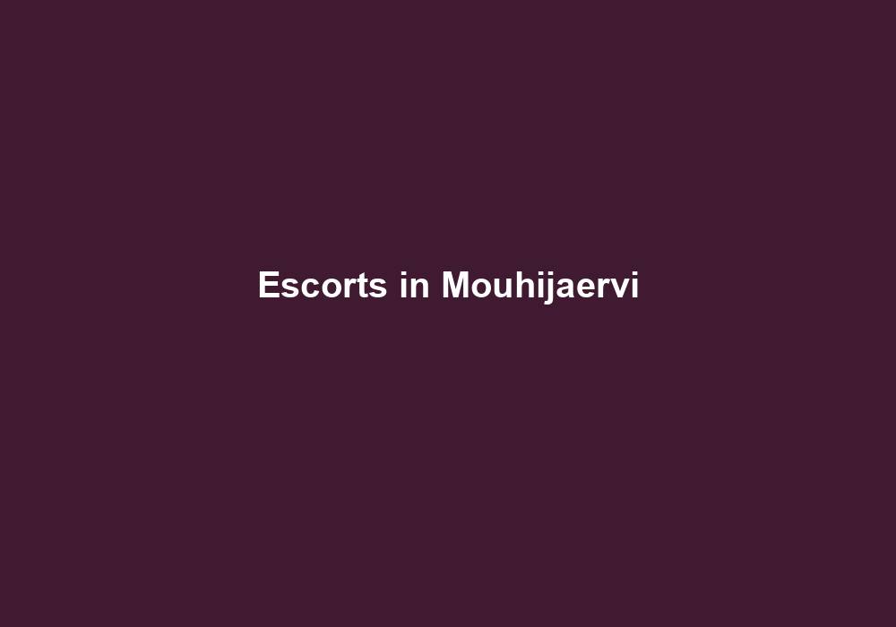 Escorts in Mouhijaervi