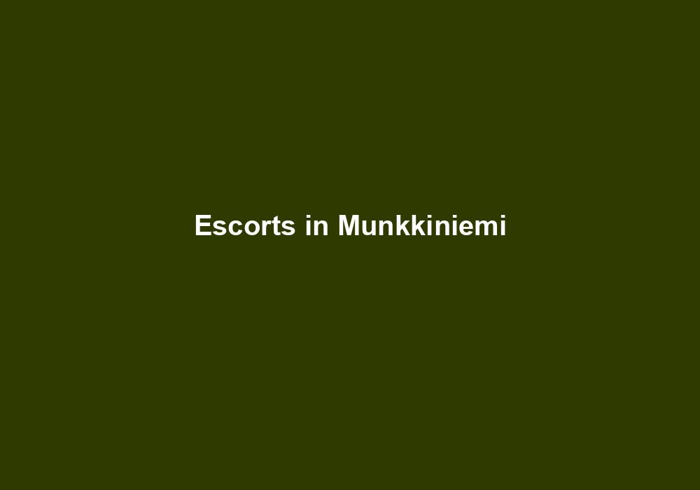 Escorts in Munkkiniemi