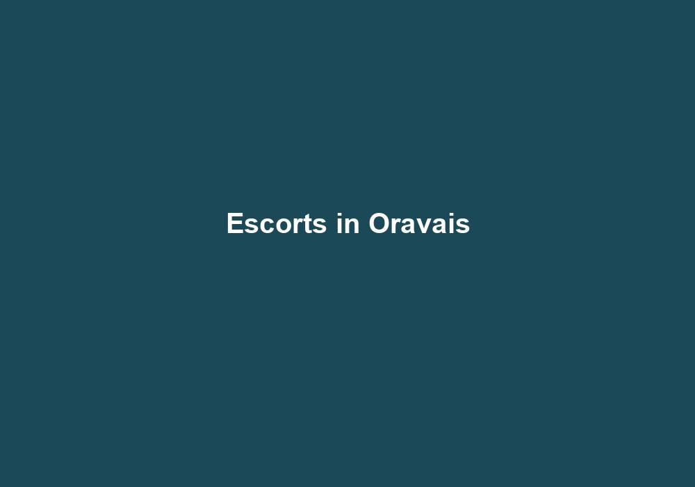 Escorts in Oravais
