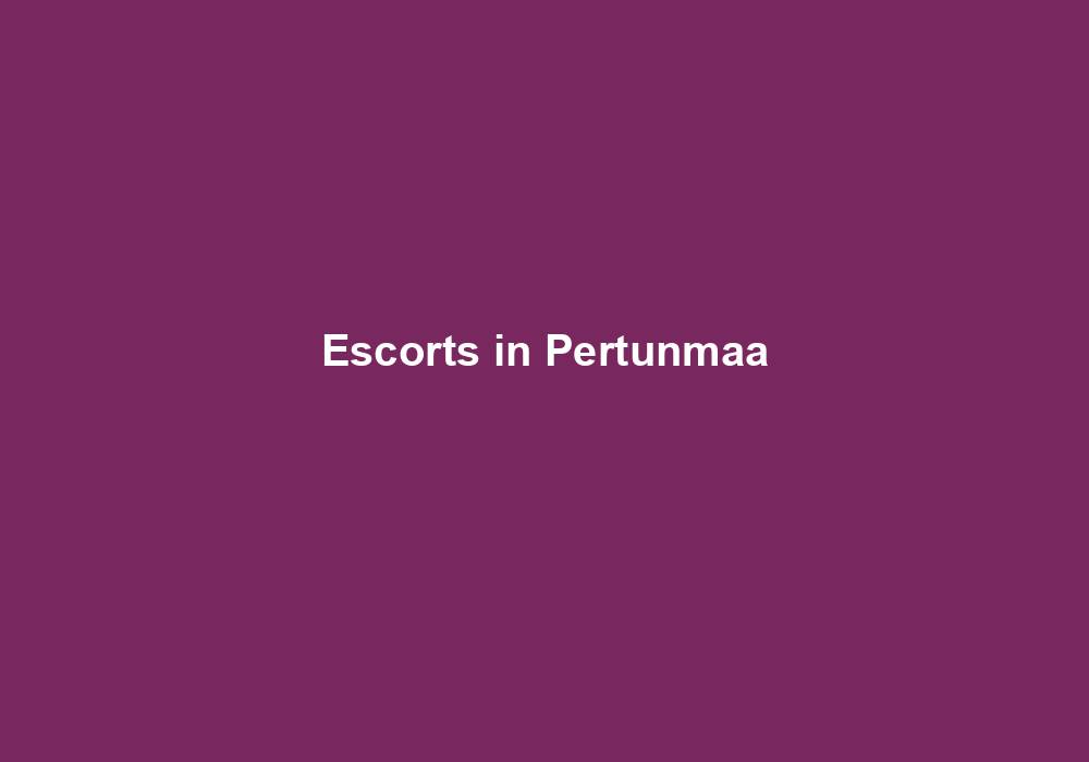 Escorts in Pertunmaa