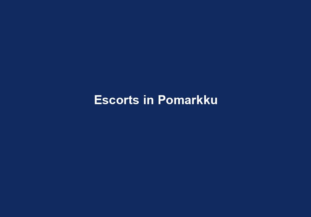 Escorts in Pomarkku