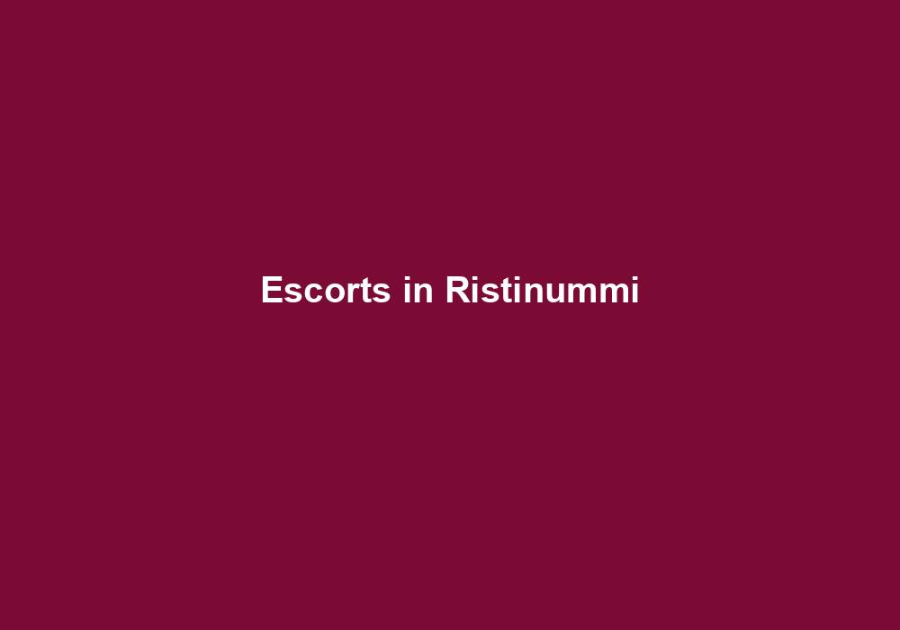 Escorts in Ristinummi