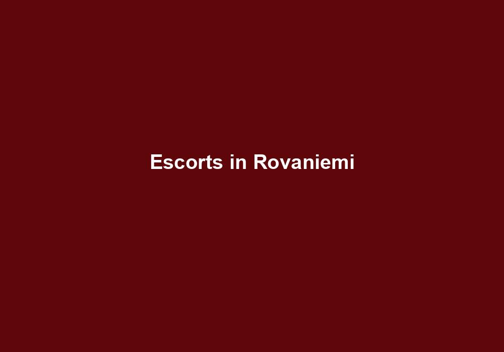 Escorts in Rovaniemi