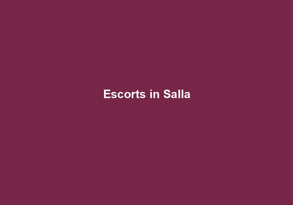 Escorts in Salla
