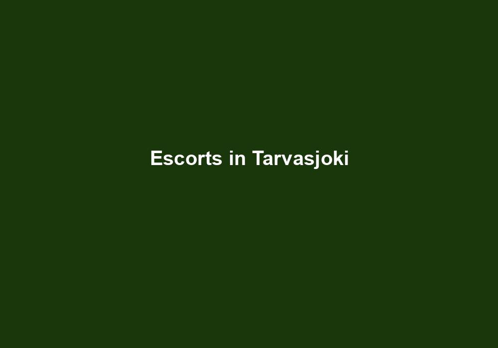 Escorts in Tarvasjoki