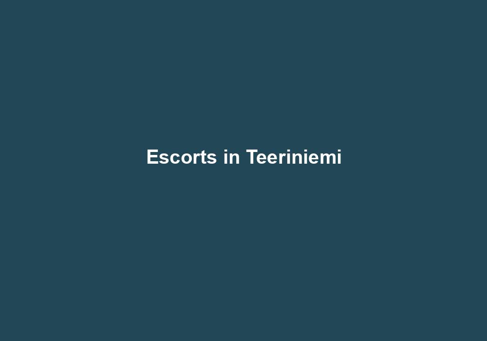 Escorts in Teeriniemi
