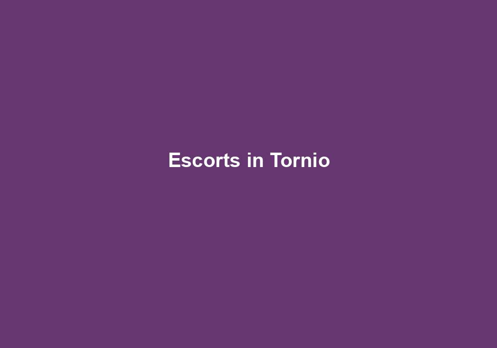 Escorts in Tornio