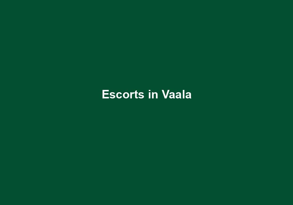 Escorts in Vaala