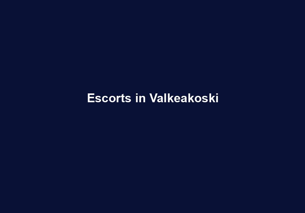 Escorts in Valkeakoski