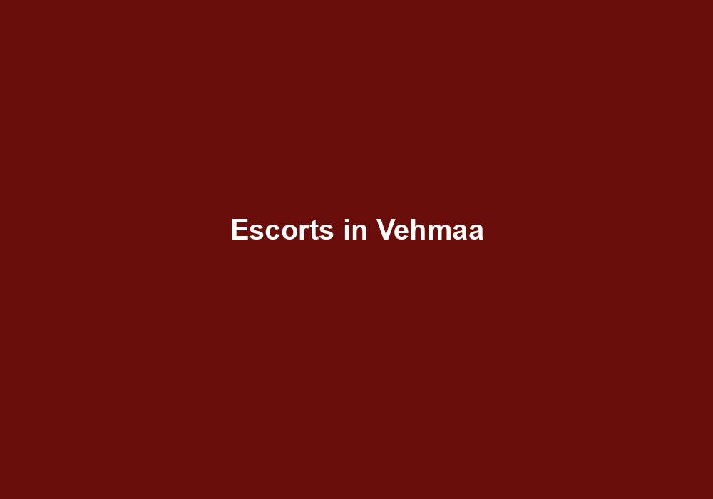 Escorts in Vehmaa