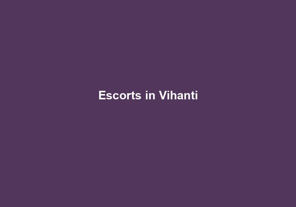 Escorts in Vihanti