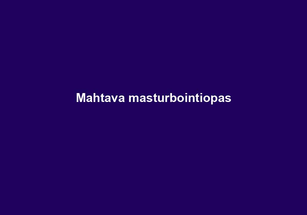 Mahtava masturbointiopas