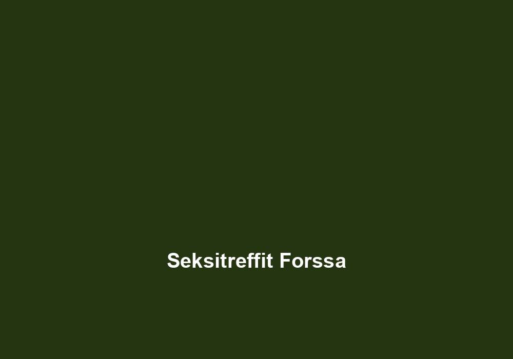 Seksitreffit Forssa