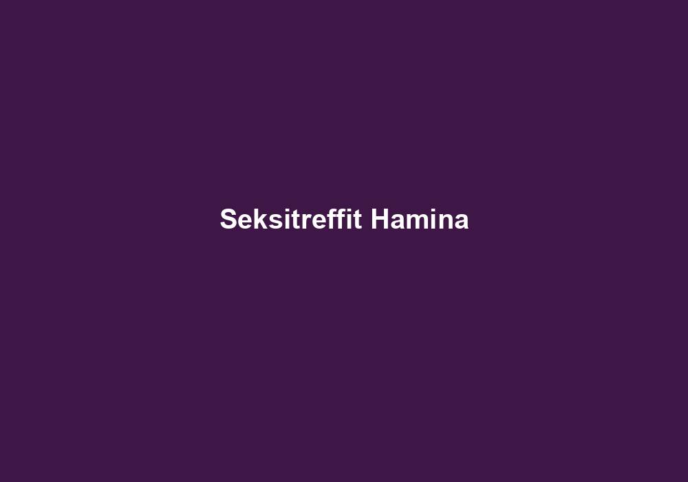 Seksitreffit Hamina