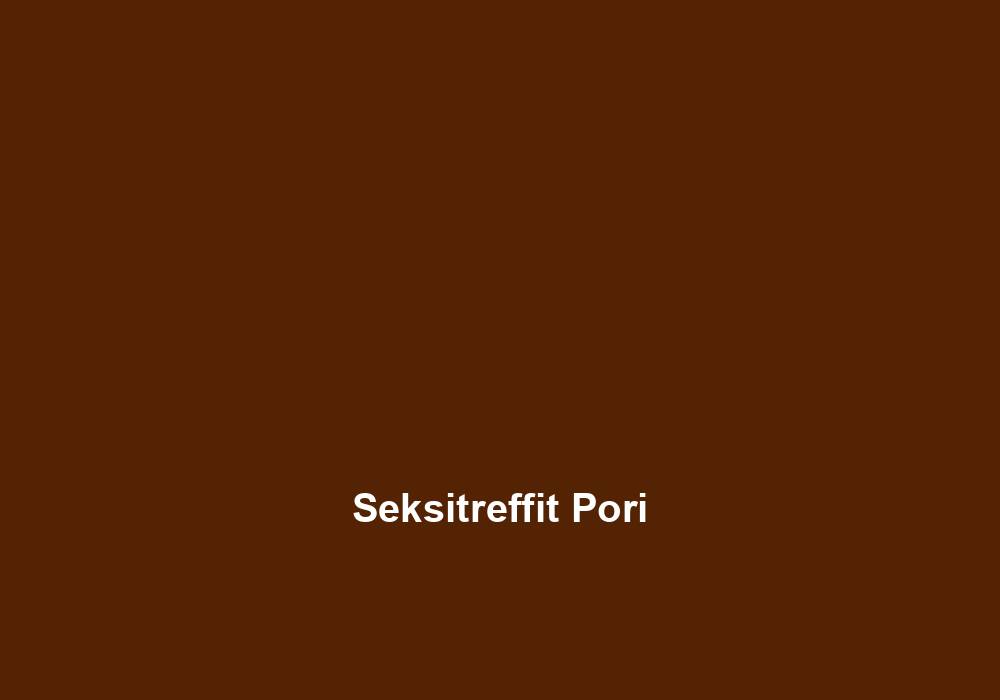 Seksitreffit Pori